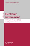 Traunmuller R.  Electronic Government: Third International Conference, EGOV 2004, Zaragoza, Spain, August 30-September 3, 2004, Proceedings (Lecture Notes in Computer Science)