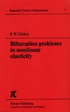 Dickey R.  Bifurcation problems in nonlinear elasticity