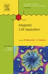 Zborowski M., Chalmers J.  Magnetic Cell Separation