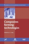 Long A.C.  Composites Forming Technologies