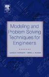 Horvath L., Rudas I,  Modeling and Problem Solving Techniques for Engineers