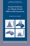 Urban K.  Wavelet Methods for Elliptic Partial Differential Equations (Numerical Mathematics and Scientific Computation)