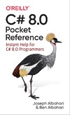 Albahari J., Albahari B.  C# 8.0 Pocket Reference: Instant Help for C# 8.0 Programmers