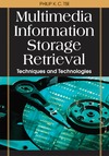 Tse P.  Multimedia Information Storage and Retrieval: Techniques and Technologies