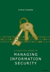 Purser S.  A Practical Guide to Managing Information Security (Artech House Technology Management Library)