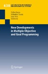 Jones D., Tamiz M., Ries J.  New developments in multiple objective and goal programming