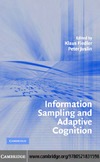 Fiedler K. (Ed), Juslin P. (Ed)  Information Sampling and Adaptive Cognition