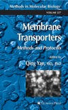 Yan Q.  Membrane Transporters Methods and Protocols