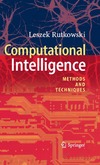 Rutkowski L.  Computational Intelligence - Methods and Techniques