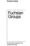 Katok S.  Fuchsian Groups (Chicago Lectures in Mathematics)