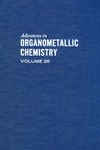 Stone F.  Advances in Organometallic Chemistry, Vol. 26