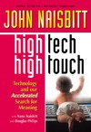 Naisbitt J.  High Tech/High Touch: Technology and Our Search for Meaning