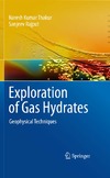 Thakur N., Rajput S.  Exploration of Gas Hydrates: Geophysical Techniques