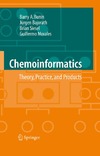 Bunin B., Bajorath J., Siesel B.  Chemoinformatics: Theory, Practice, & Products