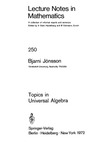 Jonsson B.  Topics in Universal Algebra