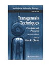 Clarke A.  Transgenesis Techniques Principles and Protocols