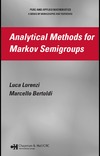 Lorenzi L., Bertoldi M.  Analytical Methods for Markov Semigroups (Pure and Applied Mathematics)