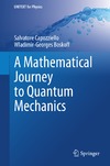 Wladimir-Georges Boskoff, Salvatore Capozziello   A Mathematical Journey to Quantum Mechanics