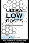 Doutremepuich C.  Ultra low doses: Biological and clinical applications