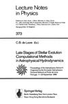 Loore C.  Late Stages of Stellar Evolution Computational Methods in Astrophysical Hydrodynamics