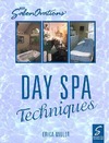 Miller E.  SalonOvations' Day Spa Techniques (S Advanced Techniques)