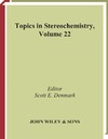 Denmark S.  Topics in Stereochemistry, Volume 22