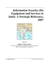 Parker P.  Information Security (IS) Equipment and Services in India: A Strategic Reference, 2007