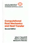 Pletcher R., Tannehill J., Anderson D.  Computational Fluid Mechanics And Heat Transfer
