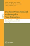 Harmsen F., Schalkwijk F., Barjis J.  Practice-Driven Research on Enterprise Transformation: Second Working Conference, PRET 2010, Delft, The Netherlands, November 11, 2010, Proceedings (Lecture Notes in Business Information Processing)