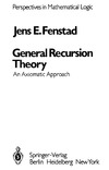 Fenstad J.  General Recursion Theory: An Axiomatic Approach