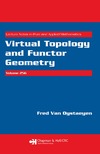 Oystaeyen F.  Virtual topology and functor geometry