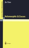 Xiao J.  Holomorphic Q Classes