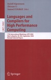 Eigenmann R., Li Z., Midkiff S.  Languages and Compilers for High Performance Computing: 17th International Workshop, LCPC 2004, West Lafayette, IN, USA, September 22-24, 2004, Revised ... Computer Science and General Issues)