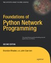Goerzen J., Rhodes B.  Foundations of Python Network Programming: The comprehensive guide to building network applications with Python