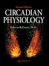 Refinetti R.  Circadian Physiology, Second Edition