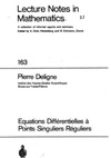 Deligne P.  Equations Differentielles a Points Singuliers Reguliers (Lecture Notes in Mathematics 163)