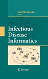 Sintchenko V.  Infectious Disease Informatics