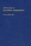 Anfinsen C.  Advances in Protein Chemistry, Volume 39