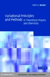 Nesbet R.  Variational Principles and Methods in Theoretical Physics and Chemistry