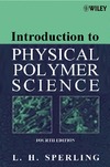 Sperling L.  Introduction To Physical Polymer Science