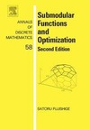 Fujishige S.  Submodular functions and optimization