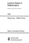 Lang S.A., Cherry W.  Topics in Nevanlinna Theory