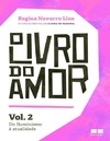 Navarro Lins R.  O livro do amor (Vol.2): Do iluminismo &#224; atualidade