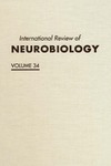 Bradley R.  International Review of Neurobiology Volume 34