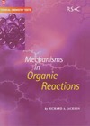 Jackson R.  Mechanisms Organic Reactions, (Tutorial Chemistry Texts)