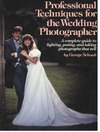Schaub G., Sklute K.  Professional Techniques for the Wedding Photographer
