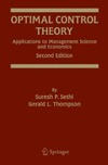 Sethi S.P., Thompson G.L.  Optimal Control Theory: Applications to Management Science and Economics