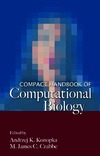 Konopka A., Crabbe M.  Compact Handbook of Computational Biology