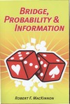 Mackinnon R.  Bridge, Probability & Information