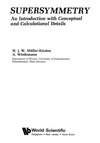 Muller-Kirsten H., Wiedemann A.  Supersymmetry: An Introduction With Conceptual and Calculational Details (Lecture Notes in Physics)